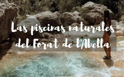Las piscinas naturales del Forat de l’Abella | Excursiones por Cataluña